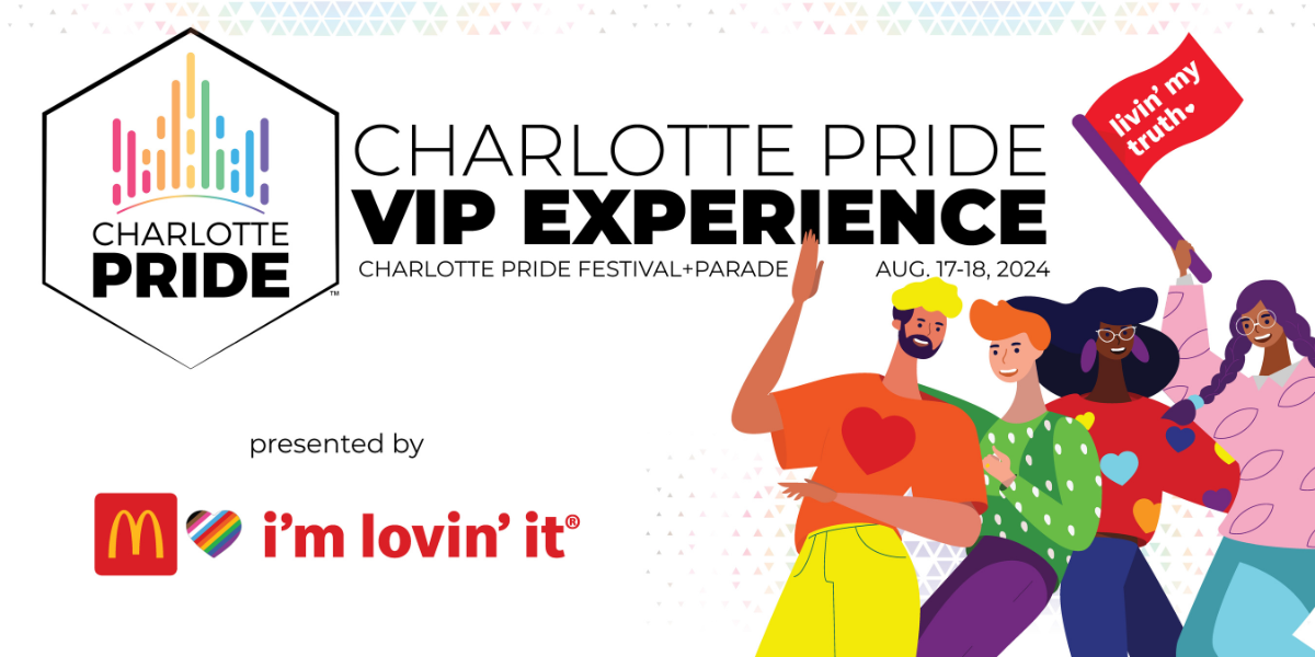Charlotte Pride VIP Experience - Charlotte Pride